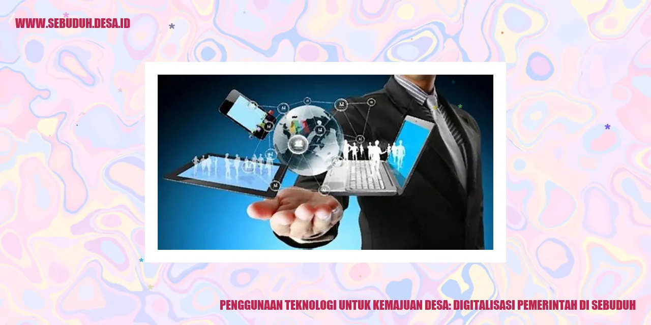 Digitalisasi Pemerintah di Sebuduh